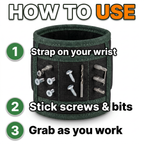 How to use: strap on your wrist, stick screws and bits, grab as you work