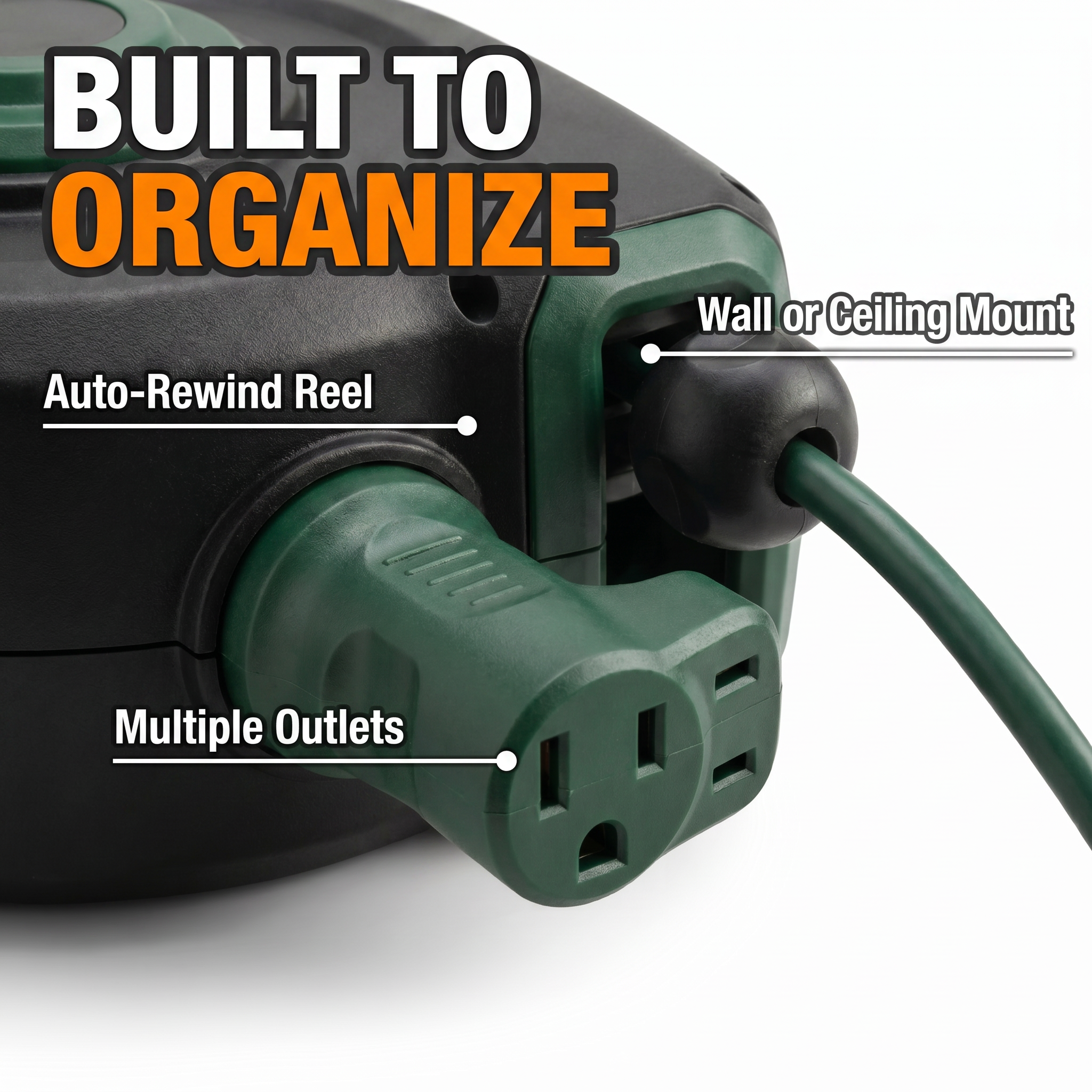 Built to organize: auto-rewind reel, multiple outlets, wall or ceiling mount