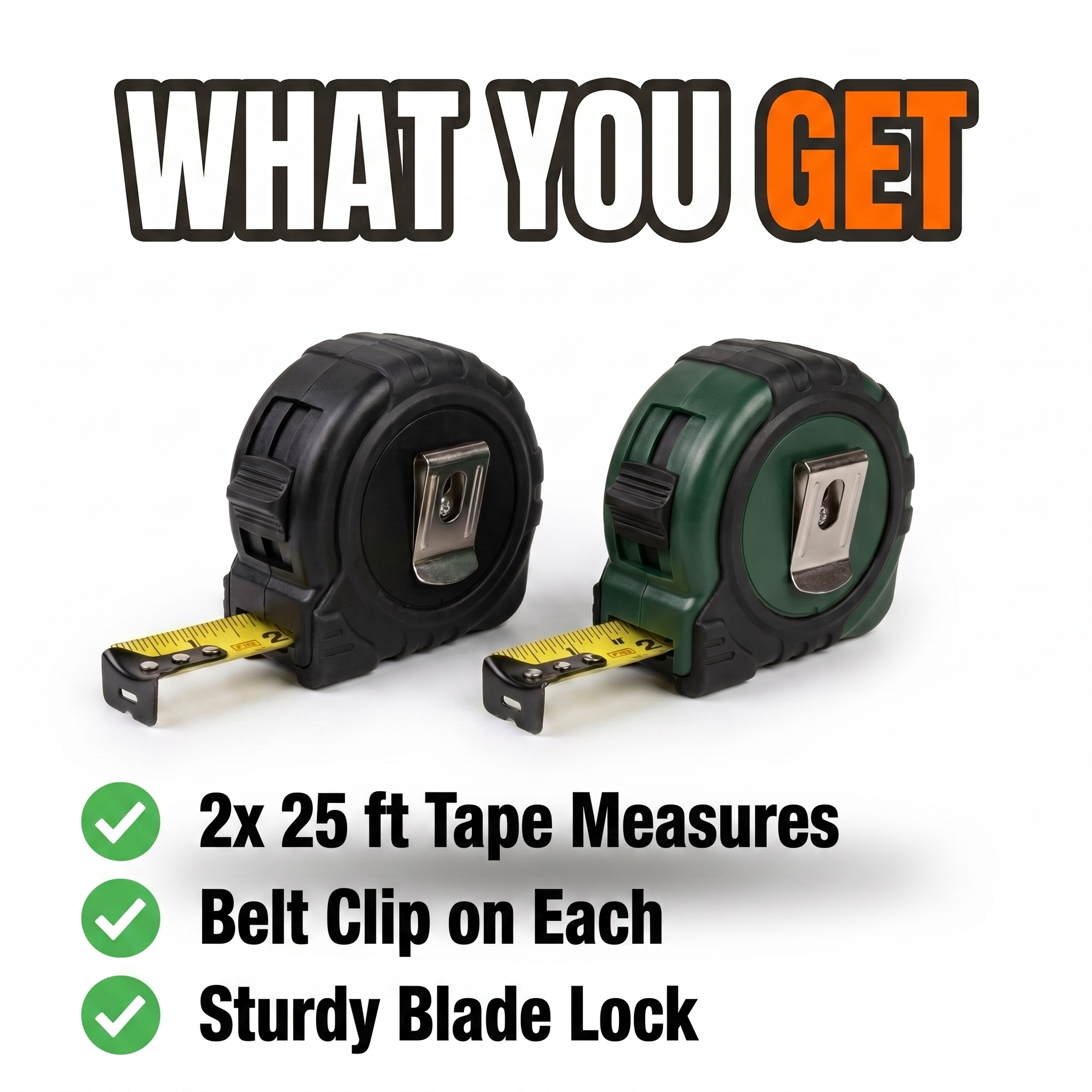 What you get: 2 25 ft tape measures, belt clip on each, sturdy blade lock