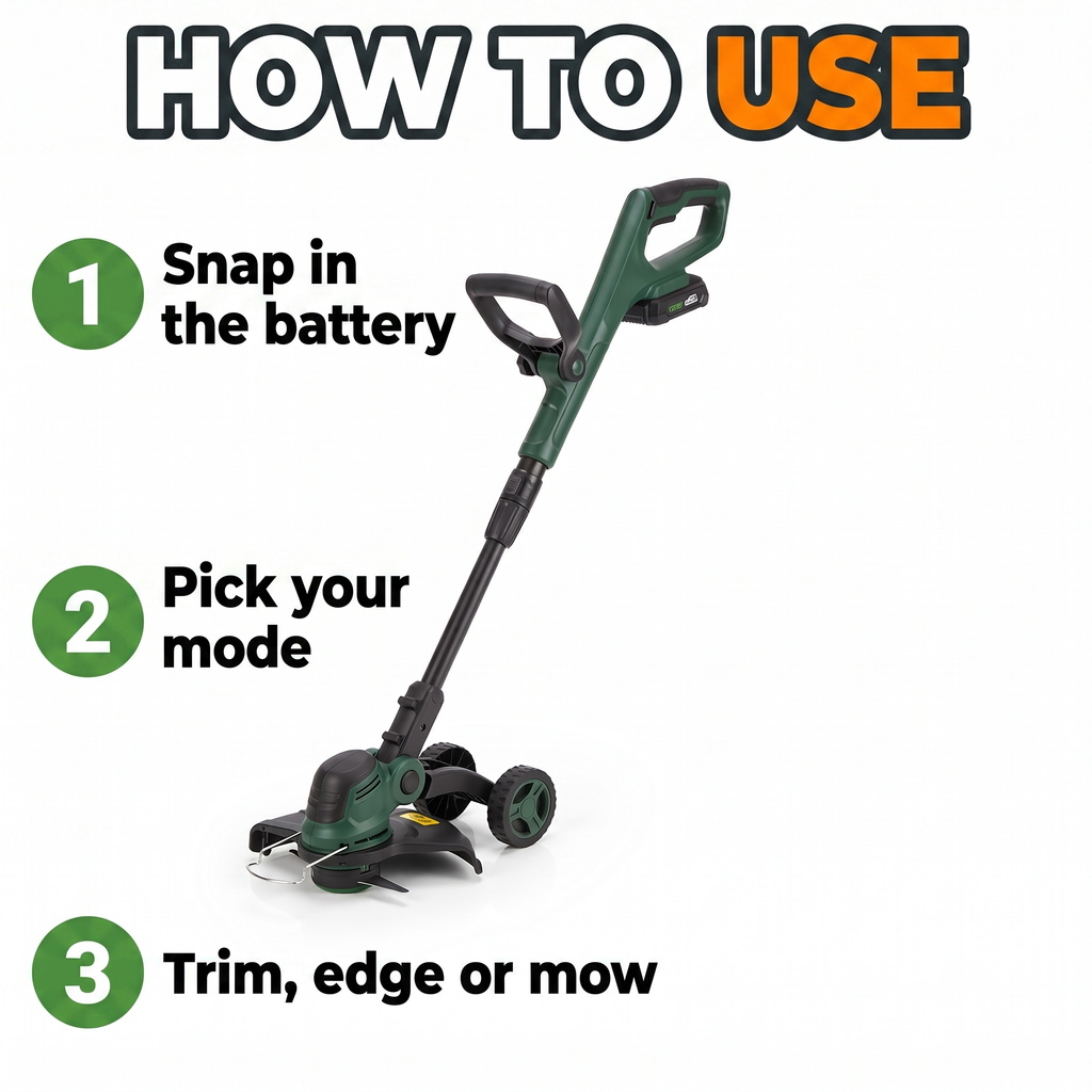 How to use: snap in the battery, pick your mode, trim, edge or mow